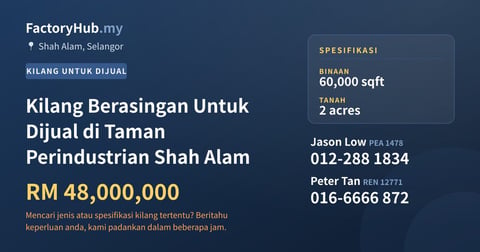 Kilang Untuk Dijual - Kilang Berasingan Untuk Dijual di Taman Perindustrian Shah Alam - Shah Alam, Selangor