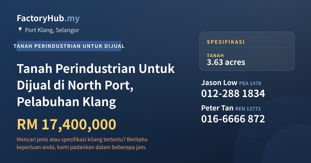 Tanah Untuk Dijual - Tanah Perindustrian Untuk Dijual di North Port, Pelabuhan Klang - Port Klang, Selangor