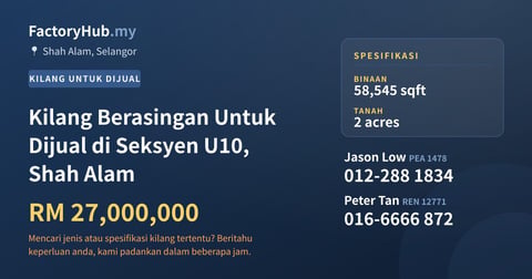 Kilang Untuk Dijual - Kilang Berasingan Untuk Dijual di Seksyen U10, Shah Alam - Shah Alam, Selangor