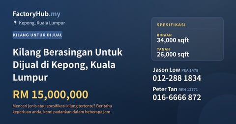 Kilang Untuk Dijual - Kilang Berasingan Untuk Dijual di Kepong, Kuala Lumpur - Kepong, Kuala Lumpur