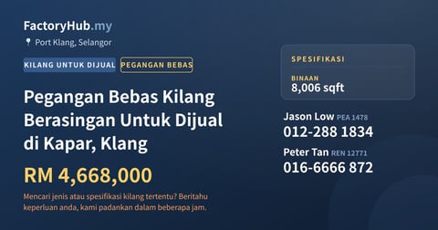 Kilang Untuk Dijual - Pegangan Bebas Kilang Berasingan Untuk Dijual di Kapar, Klang - Port Klang, Selangor