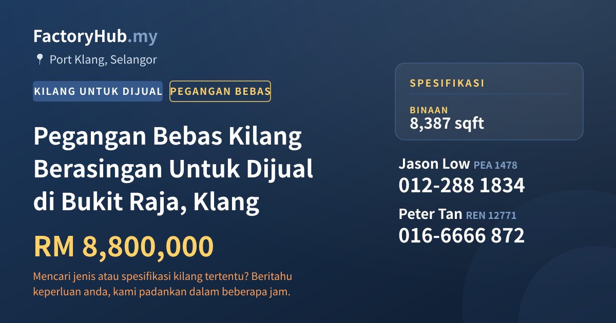 Kilang Untuk Dijual - Pegangan Bebas Kilang Berasingan Untuk Dijual di Bukit Raja, Klang - Port Klang, Selangor