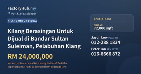 Kilang Untuk Dijual - Kilang Berasingan Untuk Dijual di Bandar Sultan Suleiman, Pelabuhan Klang - Port Klang, Selangor