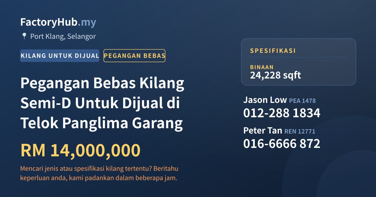 Kilang Untuk Dijual - Pegangan Bebas Kilang Semi-D Untuk Dijual di Telok Panglima Garang - Port Klang, Selangor