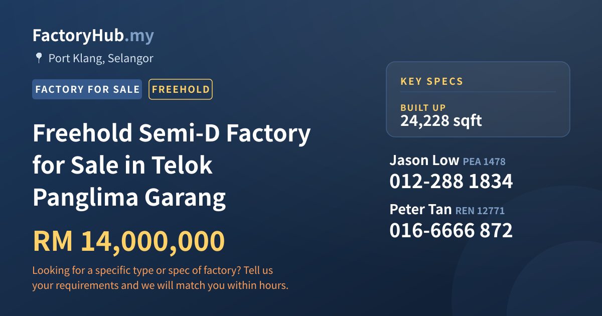 Factory For Sale - Freehold Semi-D Factory for Sale in Telok Panglima Garang - Port Klang, Selangor
