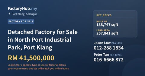 Factory For Sale - Detached Factory for Sale in North Port Industrial Park, Port Klang - Port Klang, Selangor