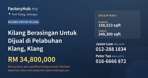 Kilang Untuk Dijual - Kilang Berasingan Untuk Dijual di Pelabuhan Klang, Klang - Port Klang, Selangor