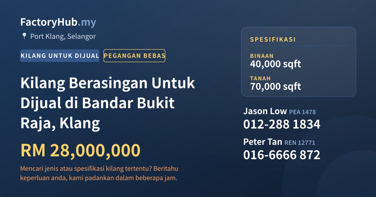 Kilang Untuk Dijual - Kilang Berasingan Untuk Dijual di Bandar Bukit Raja, Klang - Port Klang, Selangor