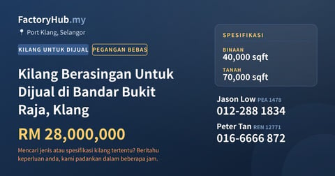 Kilang Untuk Dijual - Kilang Berasingan Untuk Dijual di Bandar Bukit Raja, Klang - Port Klang, Selangor