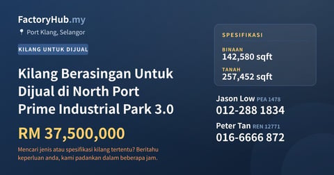 Kilang Untuk Dijual - Kilang Berasingan Untuk Dijual di North Port Prime Industrial Park 3.0 - Port Klang, Selangor