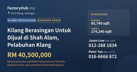 Kilang Untuk Dijual - Kilang Berasingan Untuk Dijual di Shah Alam, Pelabuhan Klang - Port Klang, Selangor