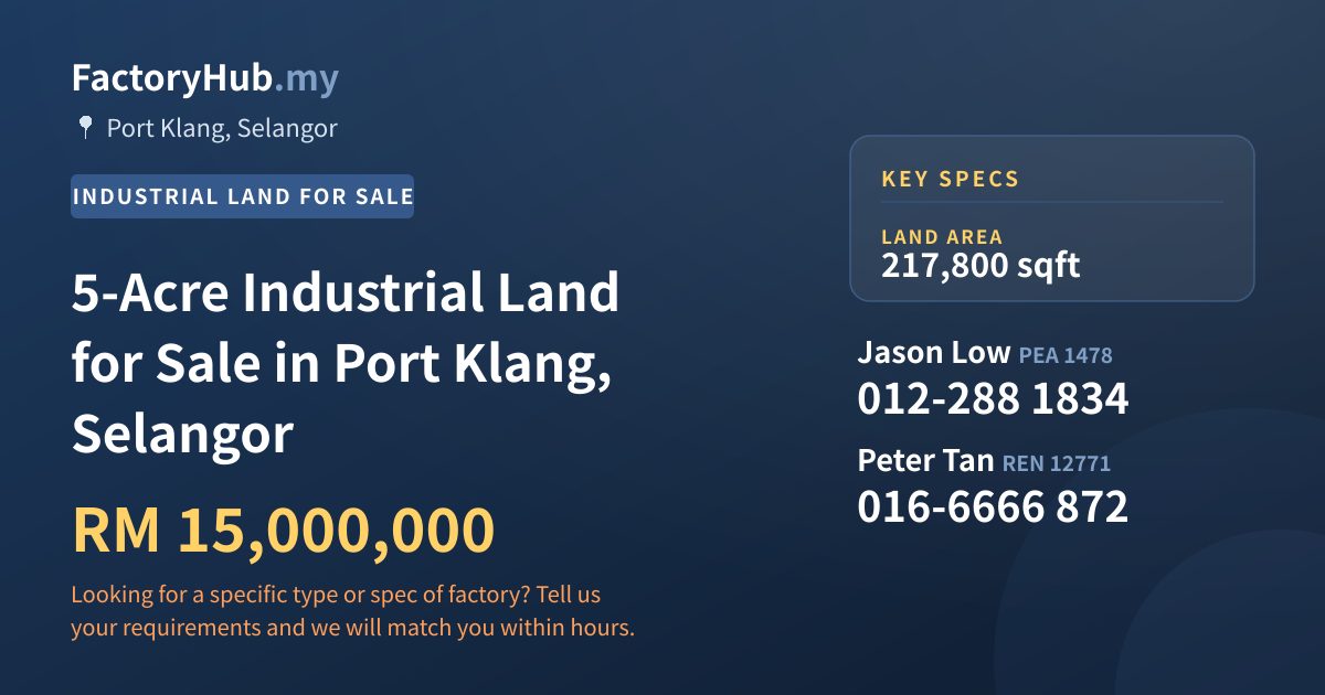 Land For Sale - 5-Acre Industrial Land for Sale in Port Klang, Selangor - Port Klang, Selangor