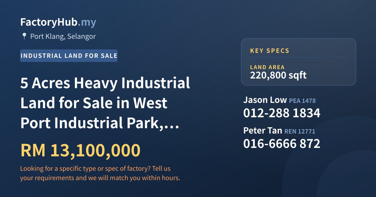 Land For Sale - 5 Acres Heavy Industrial Land for Sale in West Port Industrial Park, Port Klang - Port Klang, Selangor