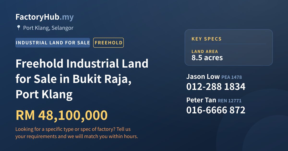 Land For Sale - Freehold Industrial Land for Sale in Bukit Raja, Port Klang - Port Klang, Selangor