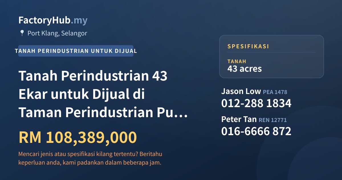 Tanah Untuk Dijual - Tanah Perindustrian 43 Ekar untuk Dijual di Taman Perindustrian Pulau Indah, Pelabuhan Klang - Port Klang, Selangor