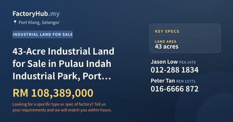 Land For Sale - 43-Acre Industrial Land for Sale in Pulau Indah Industrial Park, Port Klang - Port Klang, Selangor