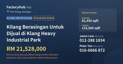 Kilang Untuk Dijual - Kilang Berasingan Untuk Dijual di Klang Heavy Industrial Park - Port Klang, Selangor