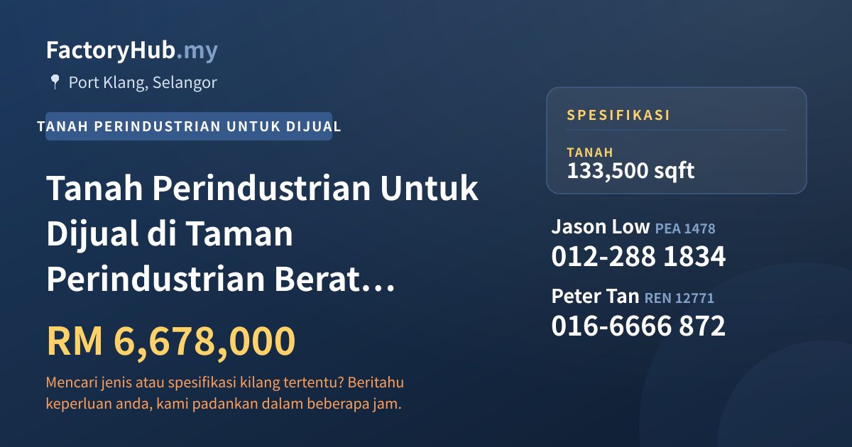 Tanah Untuk Dijual - Tanah Perindustrian Untuk Dijual di Taman Perindustrian Berat Pelabuhan Klang - Port Klang, Selangor