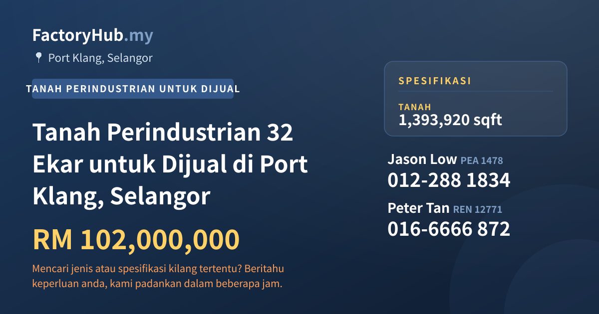 Tanah Untuk Dijual - Tanah Perindustrian 32 Ekar untuk Dijual di Port Klang, Selangor - Port Klang, Selangor