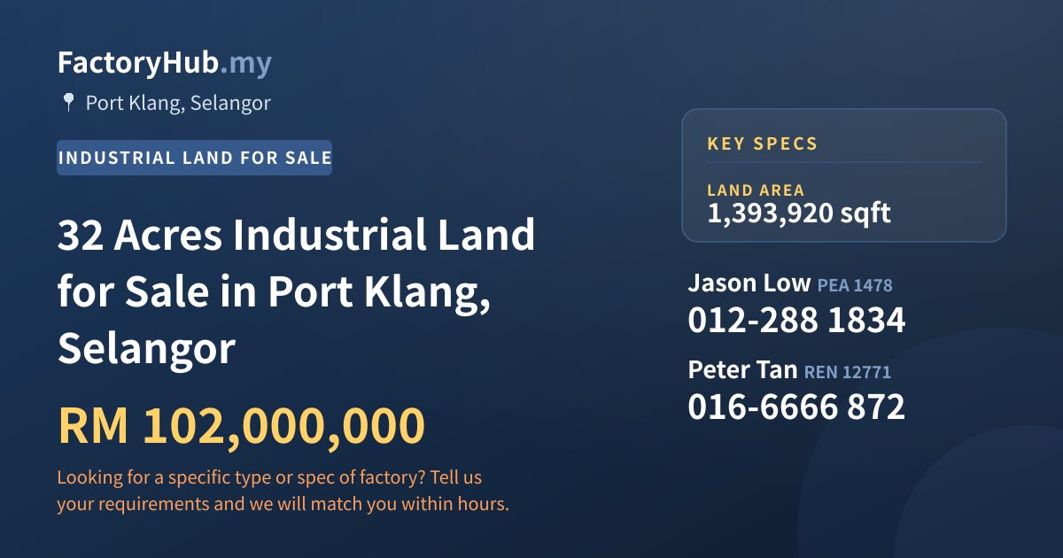 Land For Sale - 32 Acres Industrial Land for Sale in Port Klang, Selangor - Port Klang, Selangor