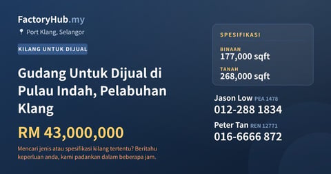 Kilang Untuk Dijual - Gudang Untuk Dijual di Pulau Indah, Pelabuhan Klang - Port Klang, Selangor