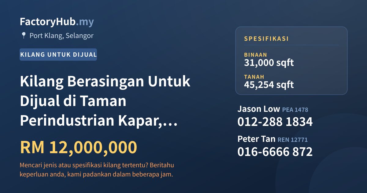Kilang Untuk Dijual - Kilang Berasingan Untuk Dijual di Taman Perindustrian Kapar, Klang - Port Klang, Selangor