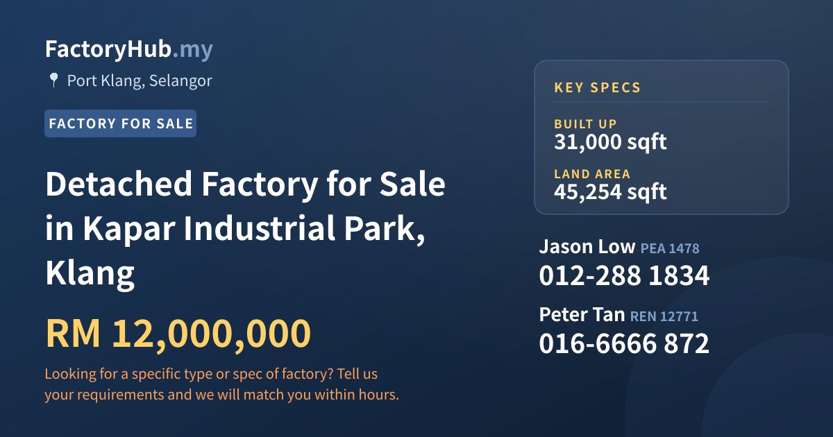 Factory For Sale - Detached Factory for Sale in Kapar Industrial Park, Klang - Port Klang, Selangor