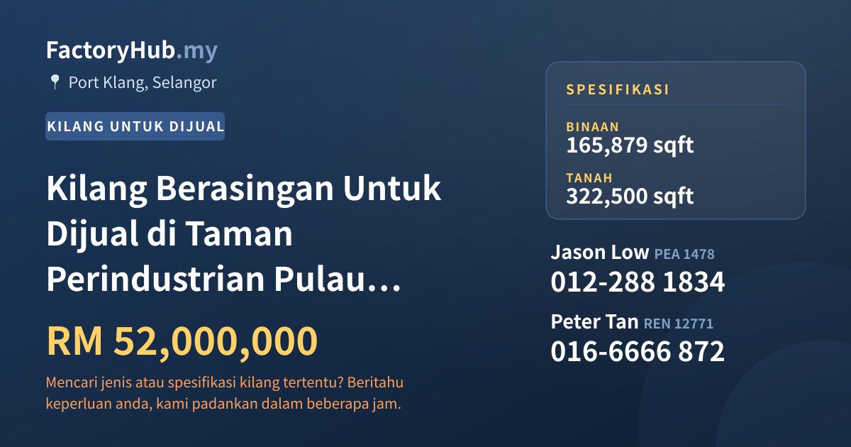 Kilang Untuk Dijual - Kilang Berasingan Untuk Dijual di Taman Perindustrian Pulau Indah, Pelabuhan Klang - Port Klang, Selangor