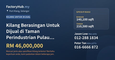 Kilang Untuk Dijual - Kilang Berasingan Untuk Dijual di Taman Perindustrian Pulau Indah, Pelabuhan Klang - Port Klang, Selangor