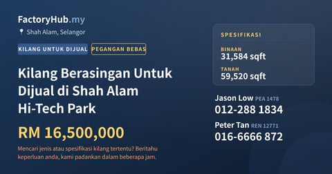 Kilang Untuk Dijual - Kilang Berasingan Untuk Dijual di Shah Alam Hi-Tech Park - Shah Alam, Selangor