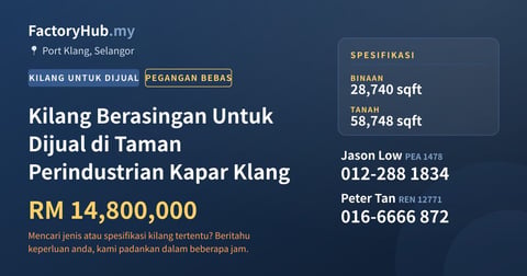 Kilang Untuk Dijual - Kilang Berasingan Untuk Dijual di Taman Perindustrian Kapar Klang - Port Klang, Selangor