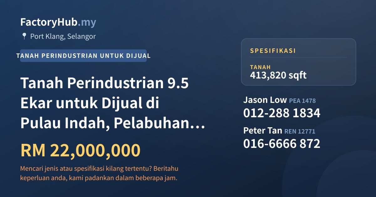 Tanah Untuk Dijual - Tanah Perindustrian 9.5 Ekar untuk Dijual di Pulau Indah, Pelabuhan Klang - Port Klang, Selangor