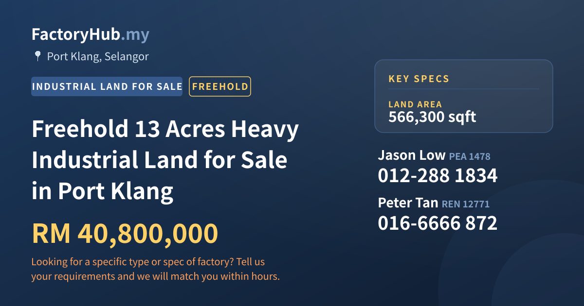 Land For Sale - Freehold 13 Acres Heavy Industrial Land for Sale in Port Klang - Port Klang, Selangor
