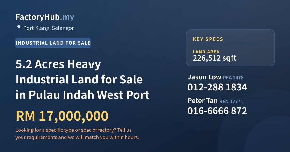 Land For Sale - 5.2 Acres Heavy Industrial Land for Sale in Pulau Indah West Port - Port Klang, Selangor