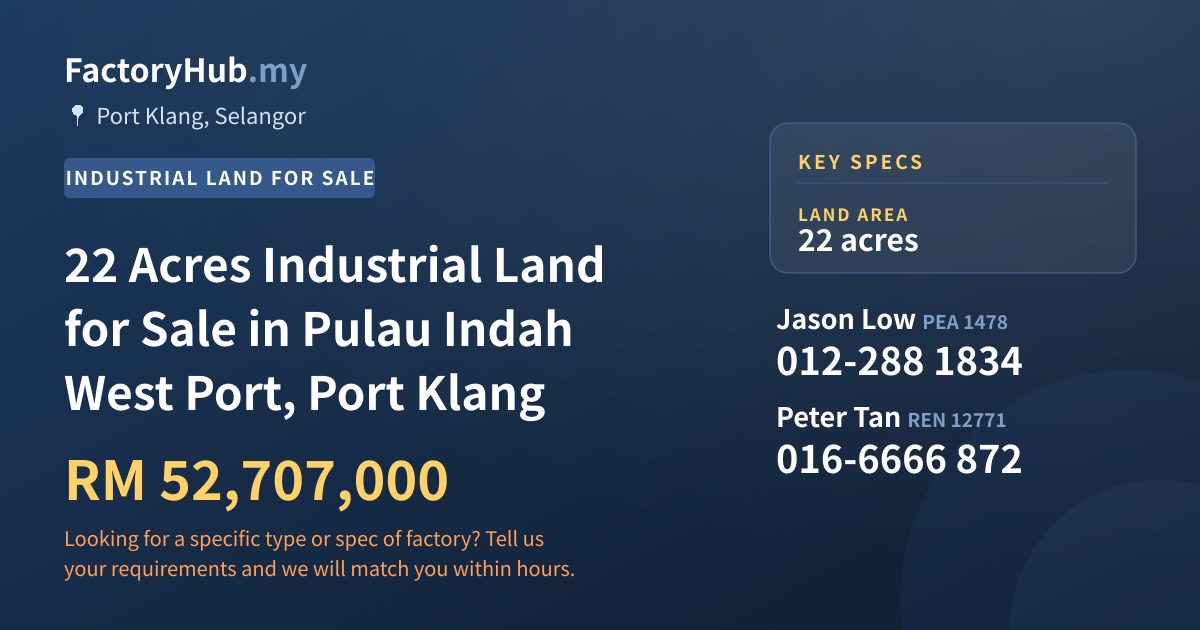 Land For Sale - 22 Acres Industrial Land for Sale in Pulau Indah West Port, Port Klang - Port Klang, Selangor