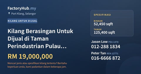 Kilang Untuk Dijual - Kilang Berasingan Untuk Dijual di Taman Perindustrian Pulau Indah, Pelabuhan Klang - Port Klang, Selangor