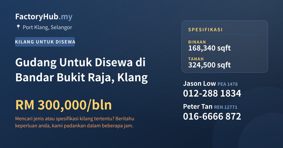 Kilang Untuk Disewa - Gudang Untuk Disewa di Bandar Bukit Raja, Klang - Port Klang, Selangor