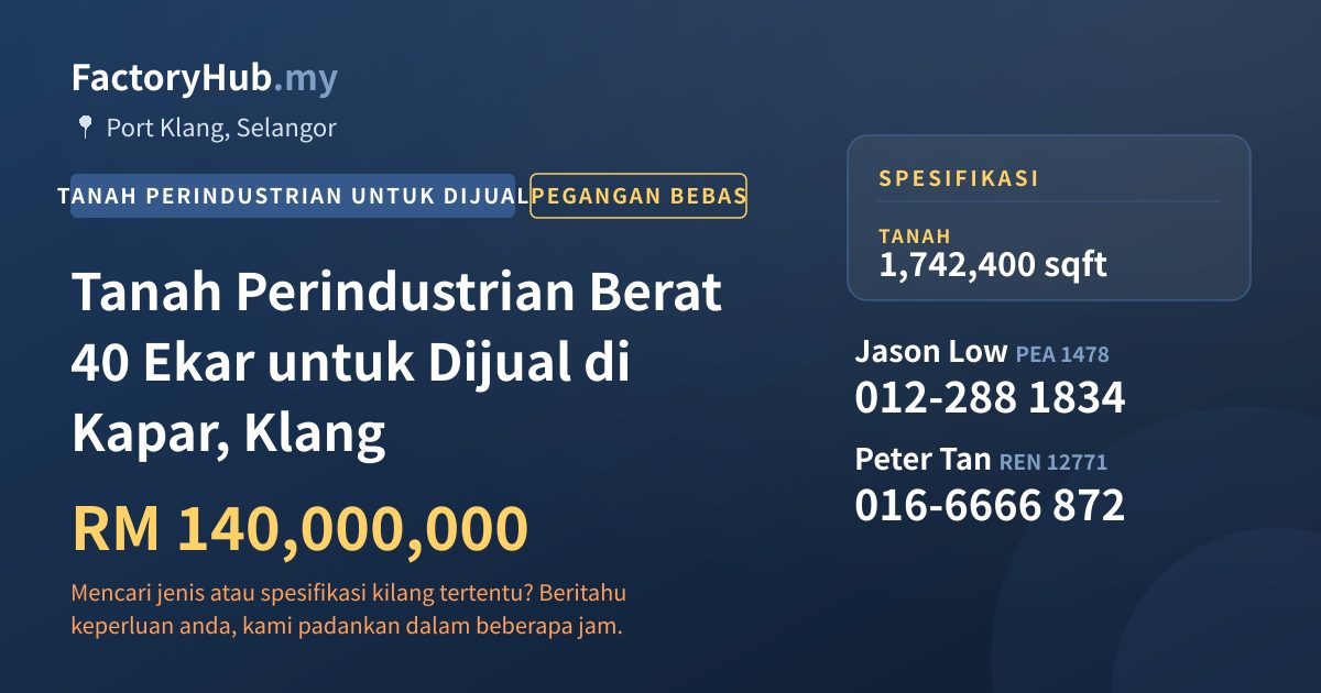 Tanah Untuk Dijual - Tanah Perindustrian Berat 40 Ekar untuk Dijual di Kapar, Klang - Port Klang, Selangor