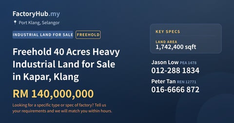 Land For Sale - Freehold 40 Acres Heavy Industrial Land for Sale in Kapar, Klang - Port Klang, Selangor