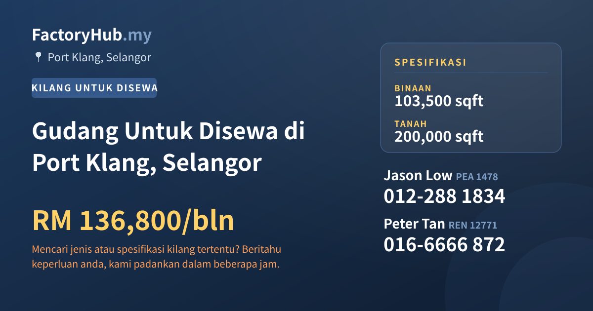 Kilang Untuk Disewa - Gudang Untuk Disewa di Port Klang, Selangor - Port Klang, Selangor