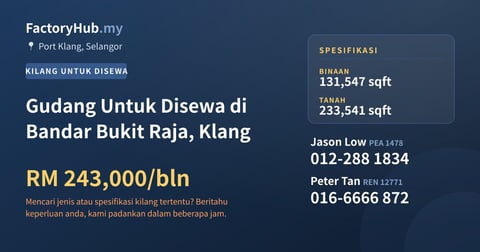 Kilang Untuk Disewa - Gudang Untuk Disewa di Bandar Bukit Raja, Klang - Port Klang, Selangor