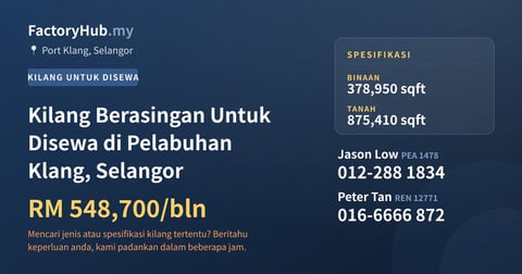 Kilang Untuk Disewa - Kilang Berasingan Untuk Disewa di Pelabuhan Klang, Selangor - Port Klang, Selangor