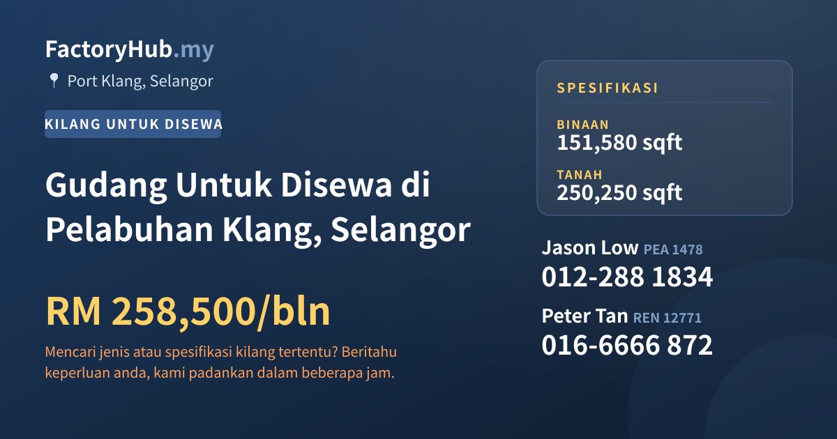 Kilang Untuk Disewa - Gudang Untuk Disewa di Pelabuhan Klang, Selangor - Port Klang, Selangor