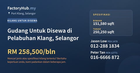 Kilang Untuk Disewa - Gudang Untuk Disewa di Pelabuhan Klang, Selangor - Port Klang, Selangor