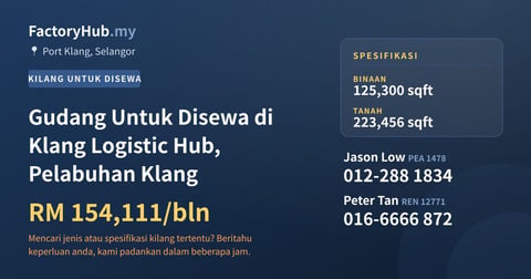Kilang Untuk Disewa - Gudang Untuk Disewa di Klang Logistic Hub, Pelabuhan Klang - Port Klang, Selangor