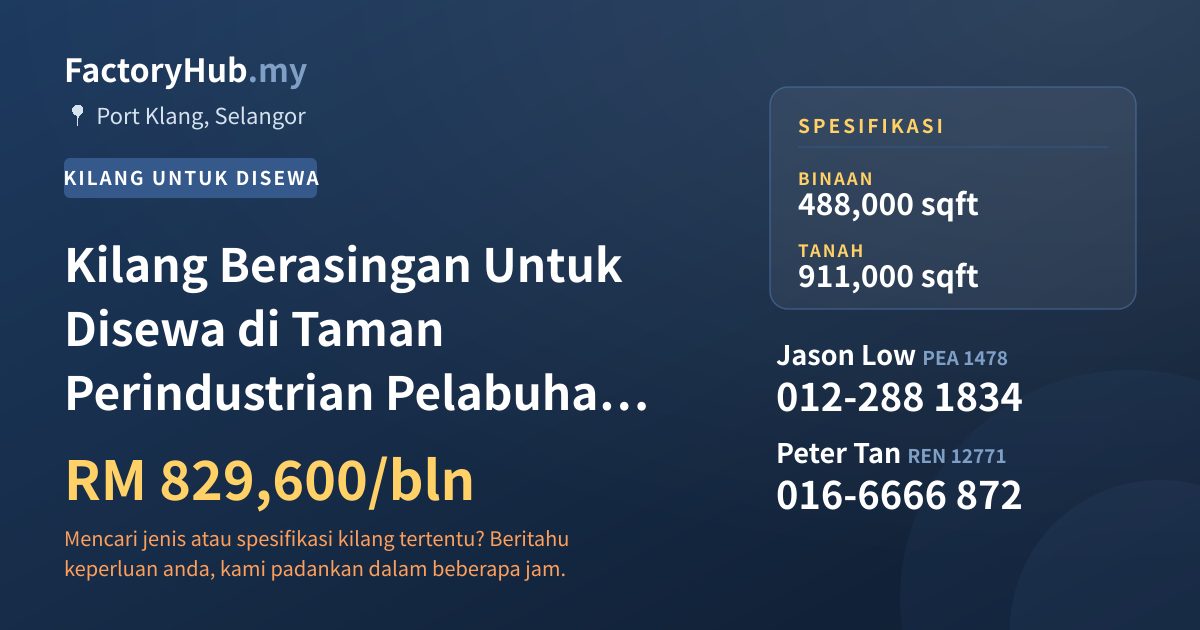 Kilang Untuk Disewa - Kilang Berasingan Untuk Disewa di Taman Perindustrian Pelabuhan Klang - Port Klang, Selangor