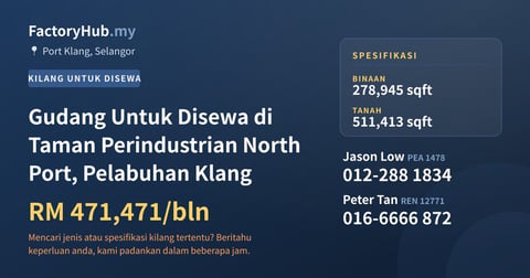 Kilang Untuk Disewa - Gudang Untuk Disewa di Taman Perindustrian North Port, Pelabuhan Klang - Port Klang, Selangor