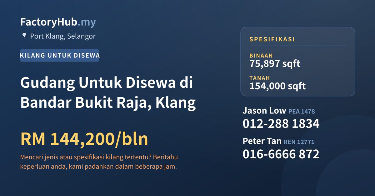Kilang Untuk Disewa - Gudang Untuk Disewa di Bandar Bukit Raja, Klang - Port Klang, Selangor