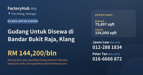 Kilang Untuk Disewa - Gudang Untuk Disewa di Bandar Bukit Raja, Klang - Port Klang, Selangor
