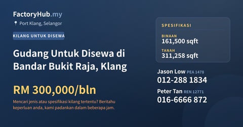 Kilang Untuk Disewa - Gudang Untuk Disewa di Bandar Bukit Raja, Klang - Port Klang, Selangor